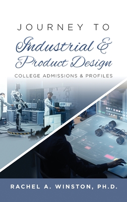 Journey to Industrial & Product Design: College Admissions & Profiles