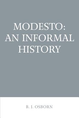 Modesto: An Informal History