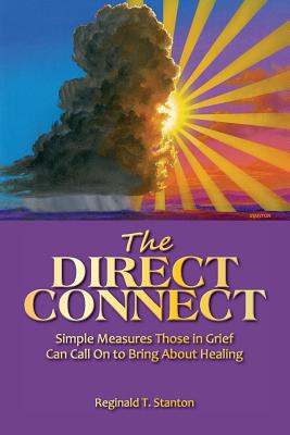 The Direct Connect: Simple Measures Those in Grief Can Call on to Bring about Healing