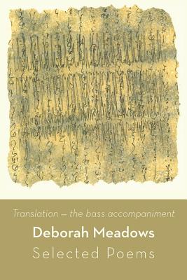Translation - The Bass Accompaniment: Selected Poems