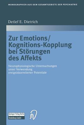 Zur Emotions/Kognitions-Kopplung Bei Störungen Des Affekts: Neurophysiologische Untersuchungen Unter Verwendung Ereigniskorrelierter Potentiale