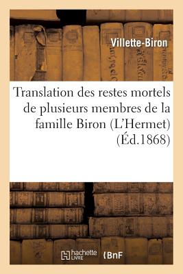 Translation des restes mortels de plusieurs membres de la famille Biron (L'Hermet): 1er septembre 1868