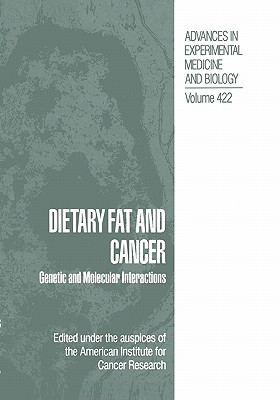 Dietary Fat and Cancer: Genetic and Molecular Interactions