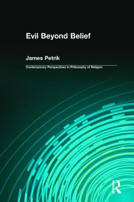 Evil Beyond Belief