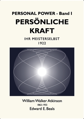 Persönliche Kraft: Ihr Meisterselbst