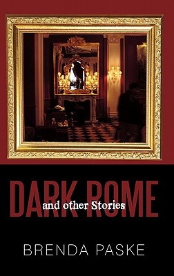 Dark Rome: And Other Stories