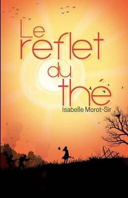 Le Reflet du thé