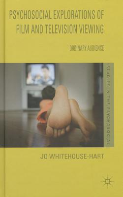 Psychosocial Explorations of Film and Television Viewing: Ordinary Audience