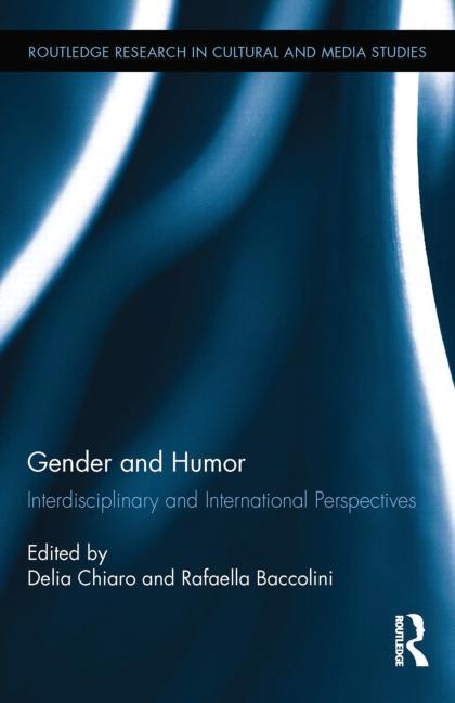 Gender and Humor: Interdisciplinary and International Perspectives