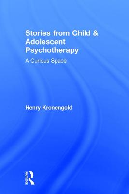 Stories from Child & Adolescent Psychotherapy: A Curious Space