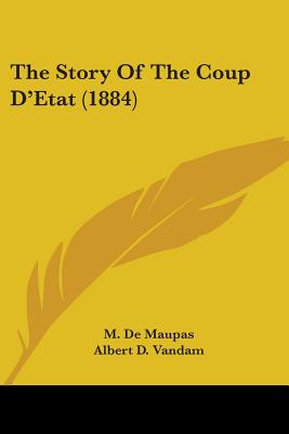 The Story Of The Coup D'Etat (1884)