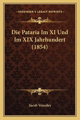 Die Pataria Im XI Und Im XIX Jahrhundert (1854)