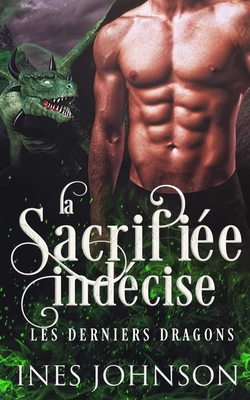 La sacrifiée indécise: La sacrifiée indécise