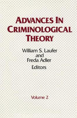 Advances in Criminological Theory: Volume 2