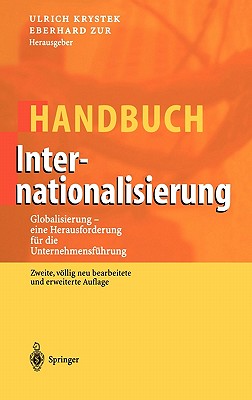 Handbuch Internationalisierung: Globalisierung - Eine Herausforderung Für Die Unternehmensführung