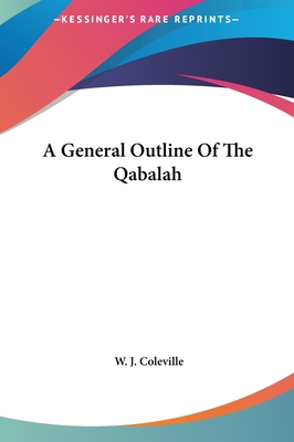 A General Outline Of The Qabalah