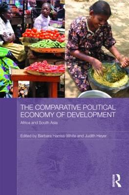 The Comparative Political Economy of Development: Africa and South Asia