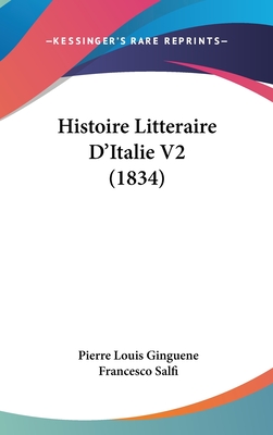 Histoire Litteraire D'Italie V2 (1834)