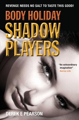 Body Holiday - Shadow Players: (Steamy high fantasy books)