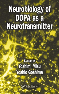 Neurobiology of Dopa as a Neurotransmitter
