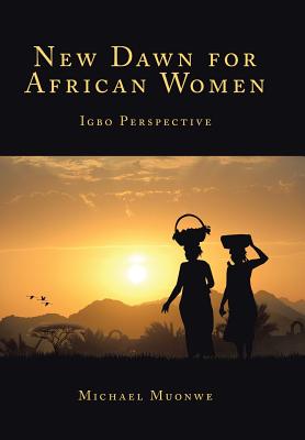 New Dawn for African Women: Igbo Perspective