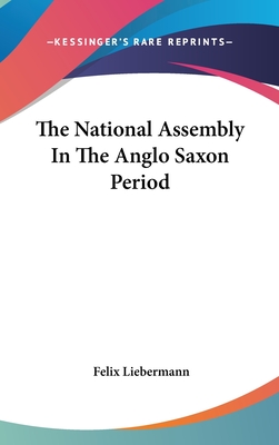 The National Assembly In The Anglo Saxon Period