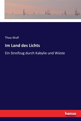 Im Land des Lichts: Ein Streifzug durch Kabylie und Wüste