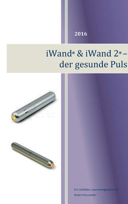 iWand & iWand 2 - der gesunde Puls: Gesundheit und der Weg