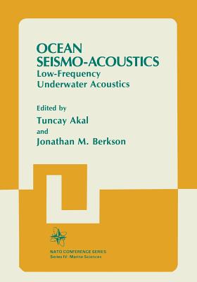 Ocean Seismo-Acoustics: Low-Frequency Underwater Acoustics