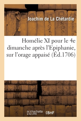 Homélie XI Pour Le 4e Dimanche Après l'Epiphanie, Sur l'Orage Appaisé