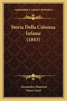 Storia Della Colonna Infame (1843)