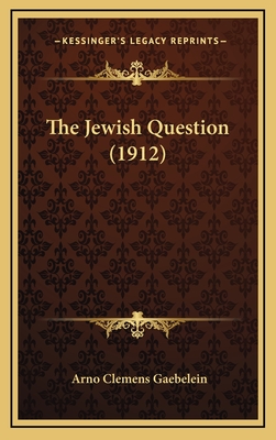 The Jewish Question (1912)