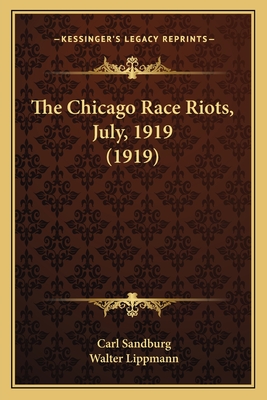 The Chicago Race Riots, July, 1919 (1919)