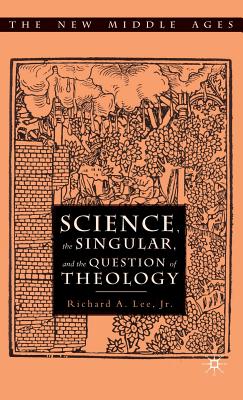Science, the Singular and the Question of Theology