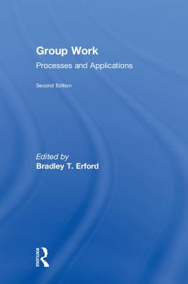 Group Work: Processes and Applications, 2nd Edition