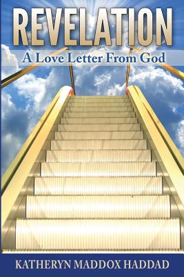 Revelation: A Love Letter From God