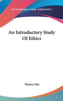 An Introductory Study Of Ethics