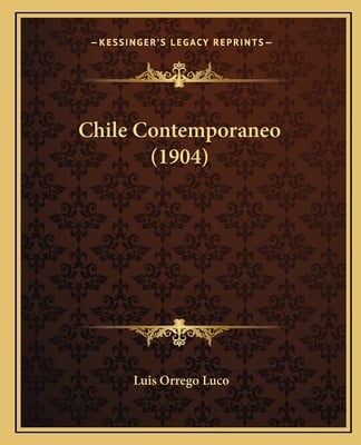 Chile Contemporaneo (1904)