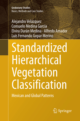 Standardized Hierarchical Vegetation Classification: Mexican and Global Patterns