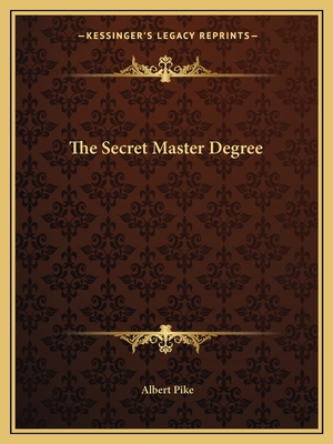 The Secret Master Degree