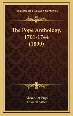 The Pope Anthology, 1701-1744 (1899)