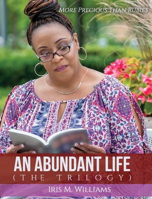An Abundant Life: The Trilogy