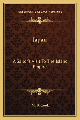 Japan: A Sailor's Visit To The Island Empire