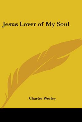 Jesus Lover of My Soul