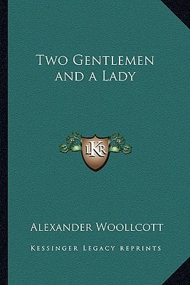Two Gentlemen and a Lady