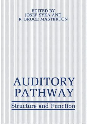 Auditory Pathway: Structure and Function