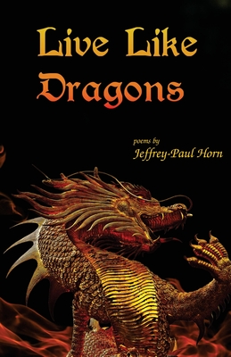 Live Like Dragons