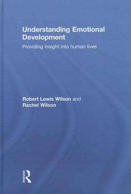 Understanding Emotional Development: Providing Insight Into Human Lives