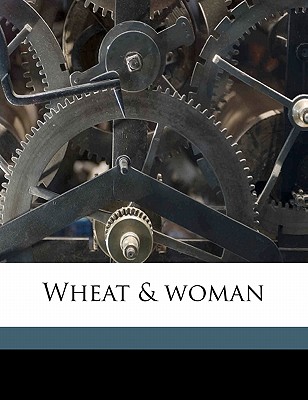 Wheat & Woman