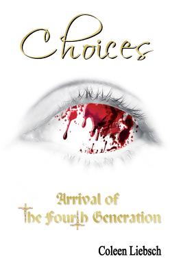 Choices: Arrival of the Fourth Generation
